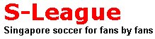 S-League.org - Singapore soccer for fans by fans
